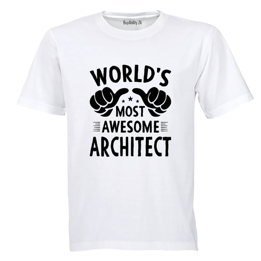 Most Awesome Architect - Adults - T-Shirt
