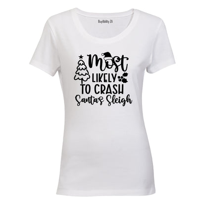 Christmas - Likely To Crash Santa's Sleigh - Ladies - T-Shirt - BuyAbility South Africa