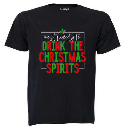 Most Likely To Drink Christmas Spirits - Adults - T-Shirt - BuyAbility South Africa