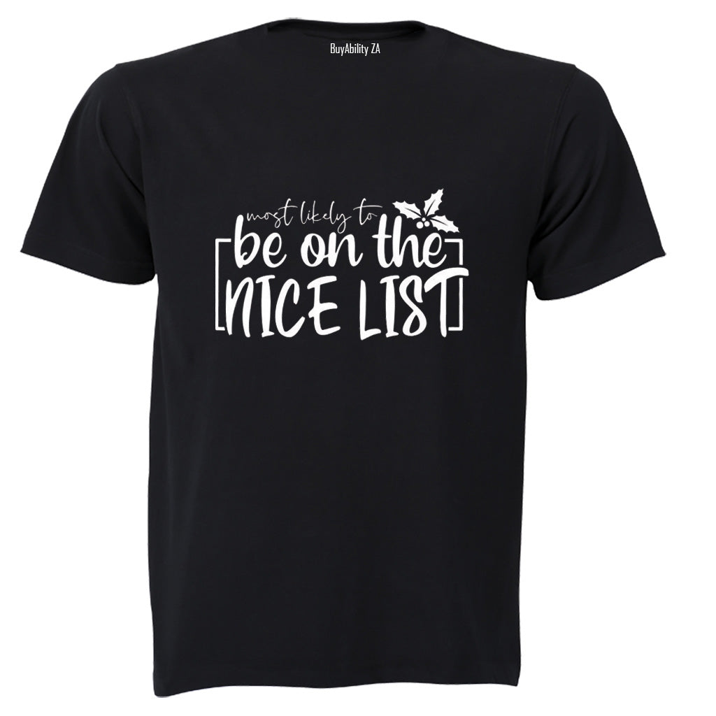 Most Likely. Nice List - Christmas - Adults - T-Shirt