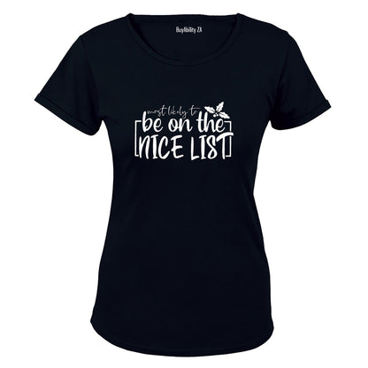 Most Likely. Nice List - Christmas - Ladies - T-Shirt