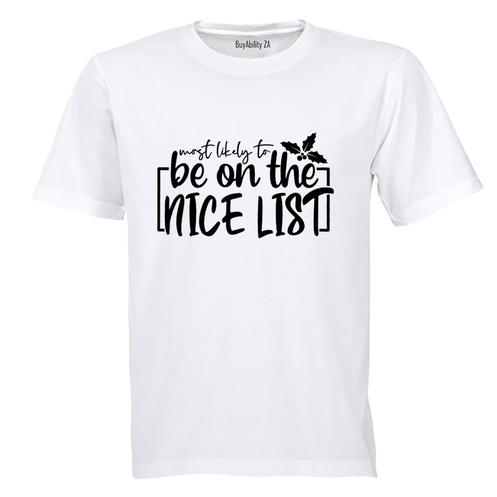 Most Likely. Nice List - Christmas - Adults - T-Shirt