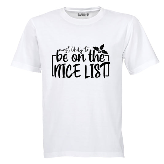 Most Likely. Nice List - Christmas - Adults - T-Shirt