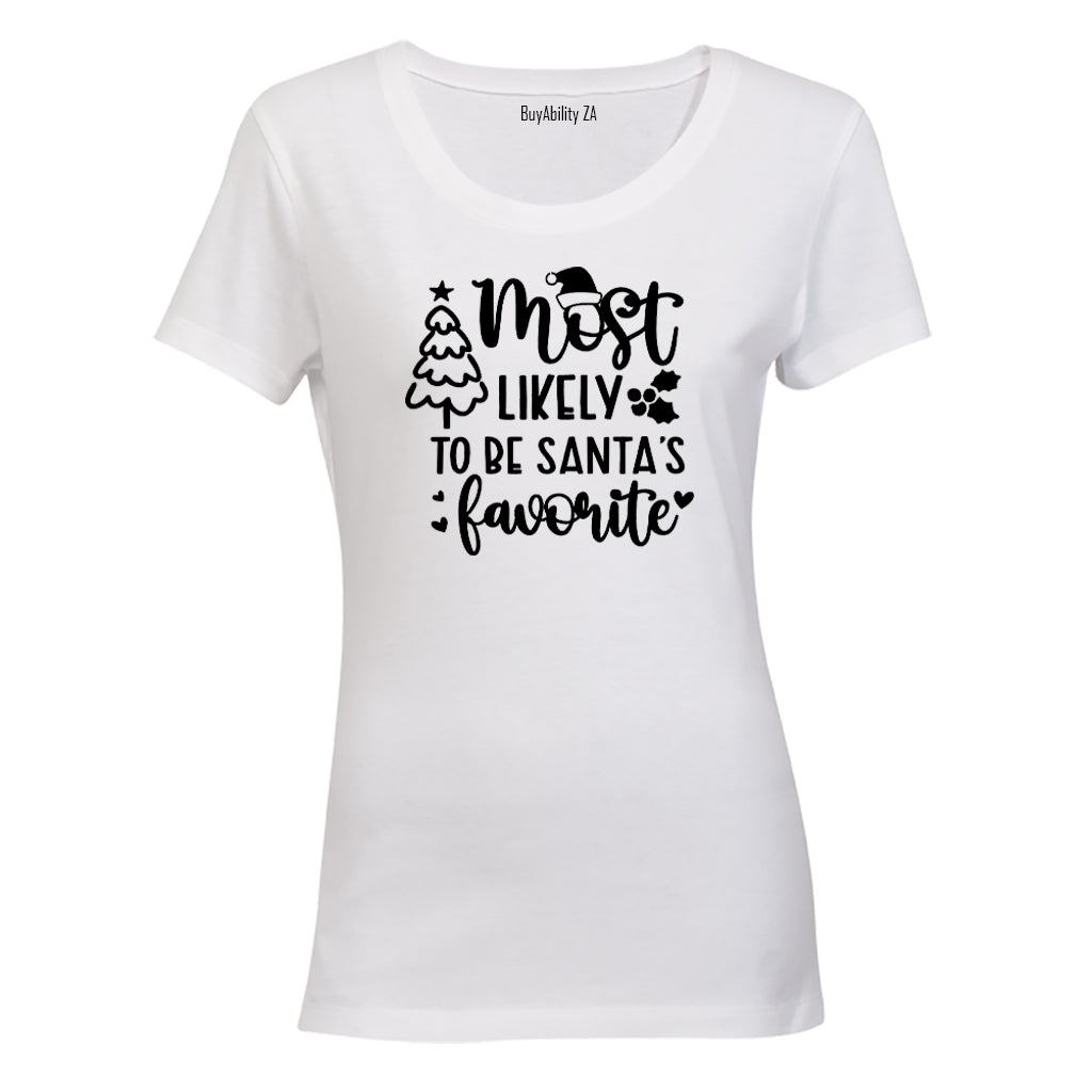 Most Likely Santa's Favorite - Christmas - Ladies - T-Shirt - BuyAbility South Africa