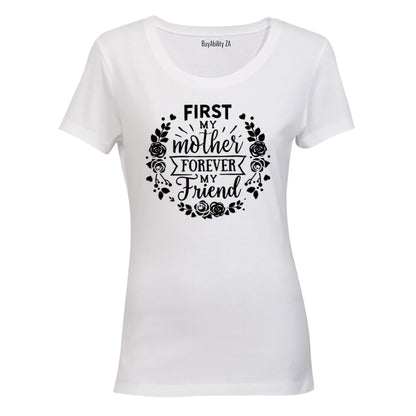 Mother - Forever My Friend - Ladies - T-Shirt
