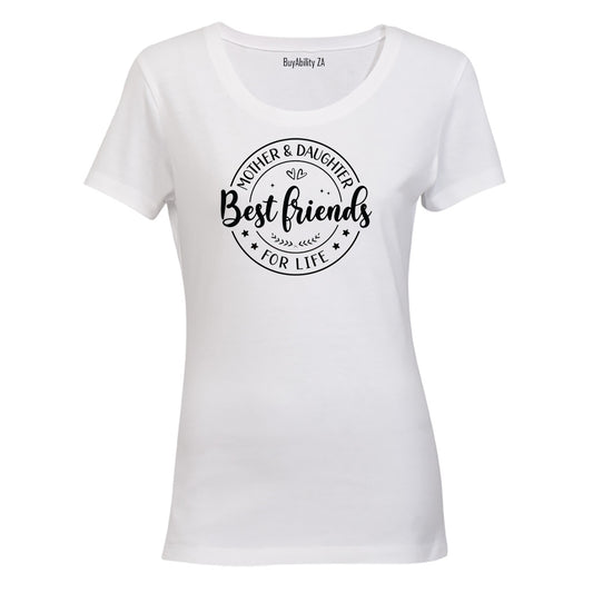 Mother & Daughter - Best Friends - Ladies - T-Shirt