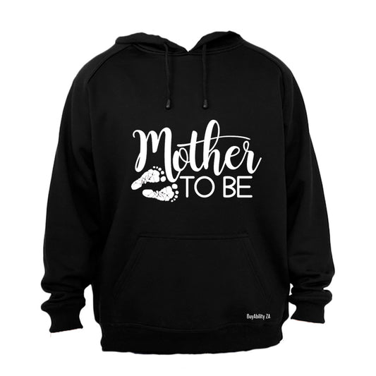 Mother To Be - Hoodie