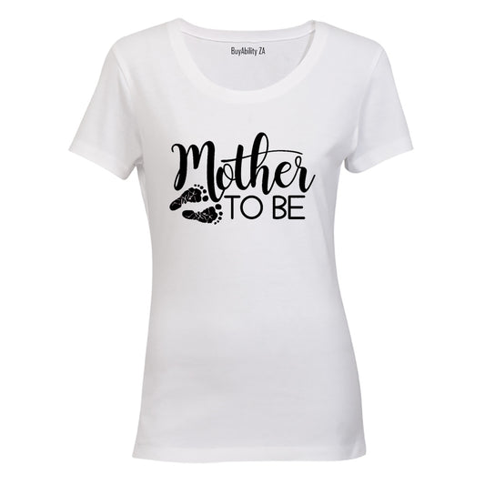 Mother To Be - Ladies - T-Shirt