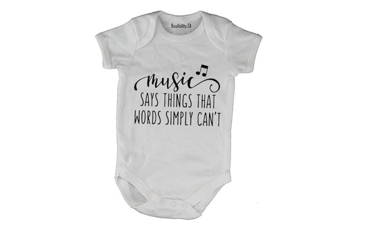 Music says things... - Baby Grow