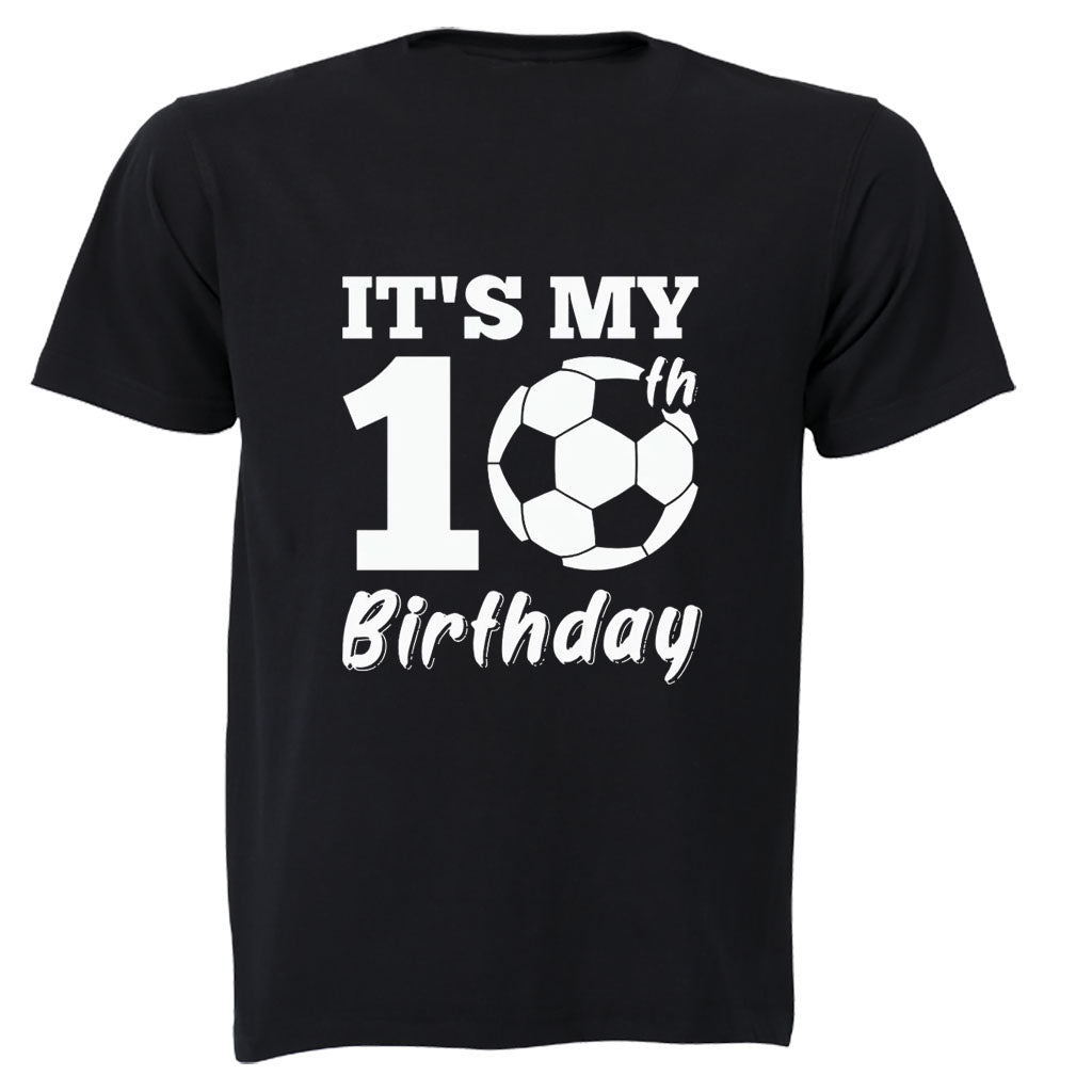 My 10th Birthday - Soccer Ball - Kids T-Shirt - BuyAbility South Africa