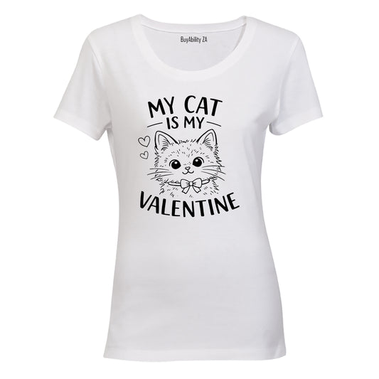 My Cat is my Valentine - Ladies - T-Shirt - BuyAbility South Africa