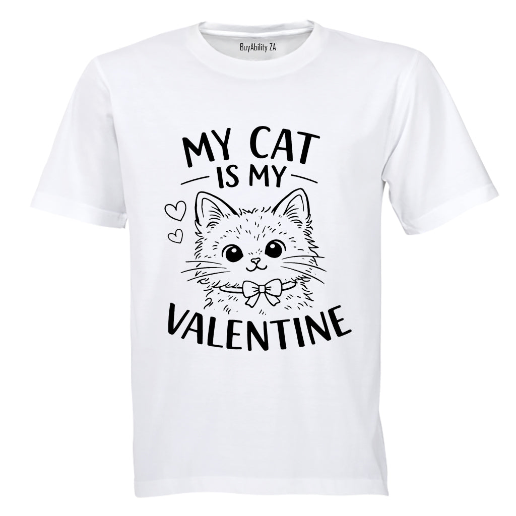 My Cat is my Valentine - Adults - T-Shirt - BuyAbility South Africa