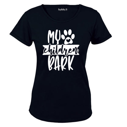 My Children Bark - Ladies - T-Shirt
