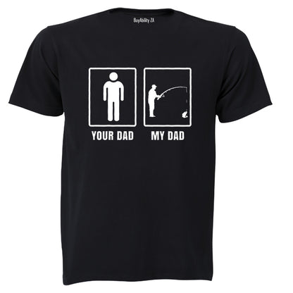 My Dad - Fishing - Adults - T-Shirt