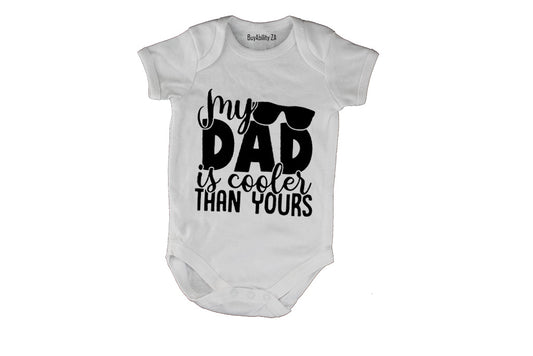 My Dad Is Cooler - Baby Grow