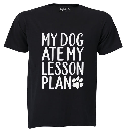 My Dog Ate My Lesson Plan - Adults - T-Shirt