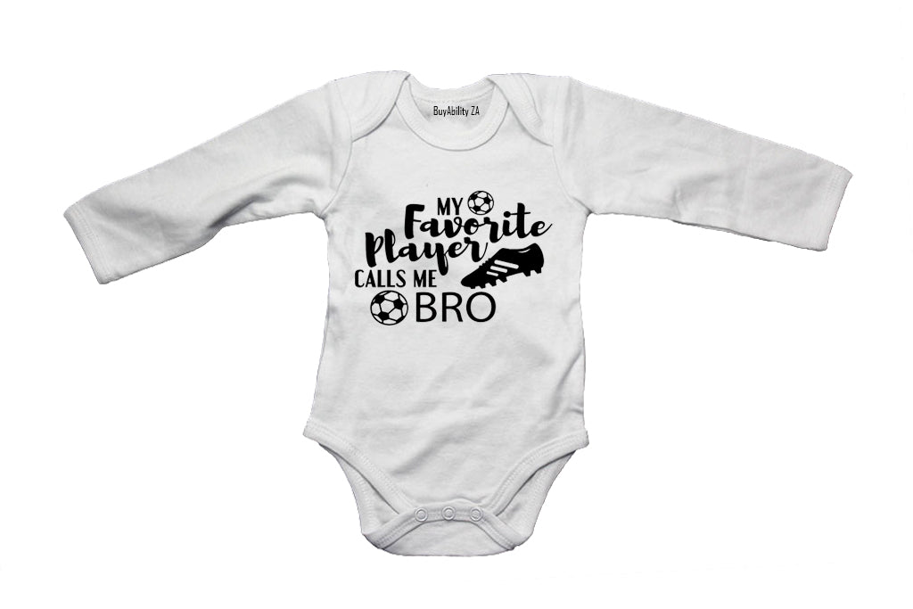 My Favorite Player Calls Me BRO - Baby Grow