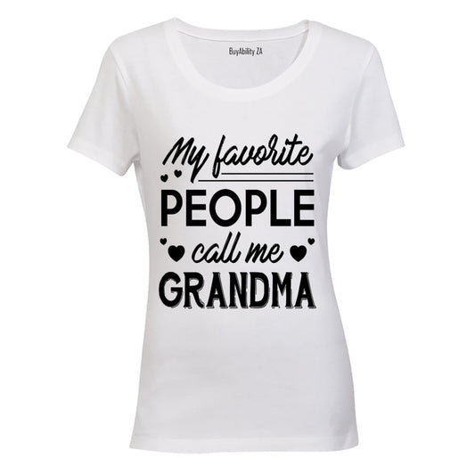 My Favorite People Call Me Grandma - Ladies - T-Shirt