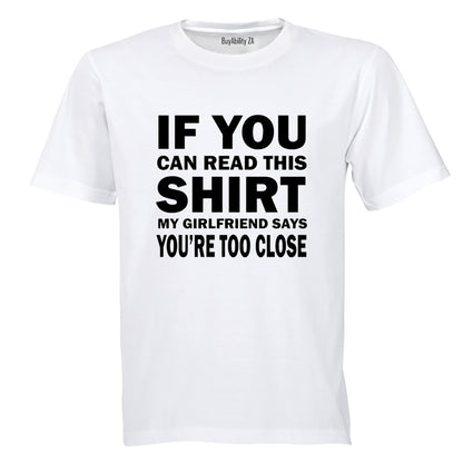 My Girlfriend Says - Adults - T-Shirt