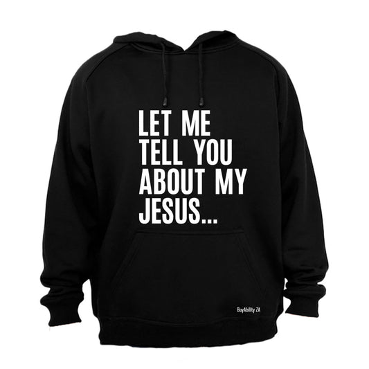 My Jesus - Hoodie