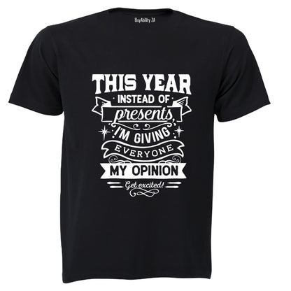 My Opinion. Get Excited - Christmas - Adults - T-Shirt - BuyAbility
