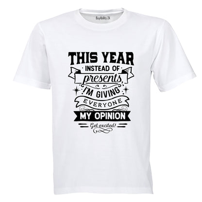 My Opinion. Get Excited - Christmas - Adults - T-Shirt - BuyAbility