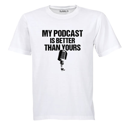My Podcast - Adults - T-Shirt