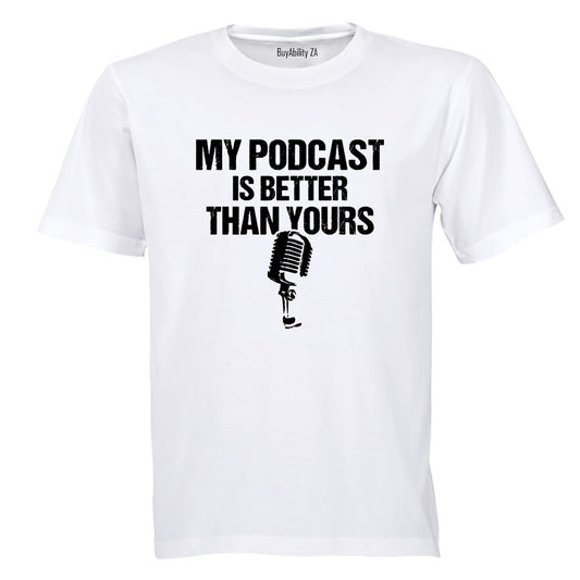 My Podcast - Adults - T-Shirt