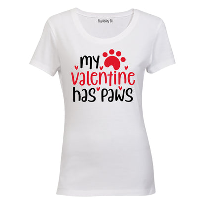 My Valentine Has Paws - Ladies - T-Shirt
