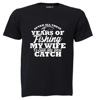 My Wife Is My Best Catch - Adults - T-Shirt