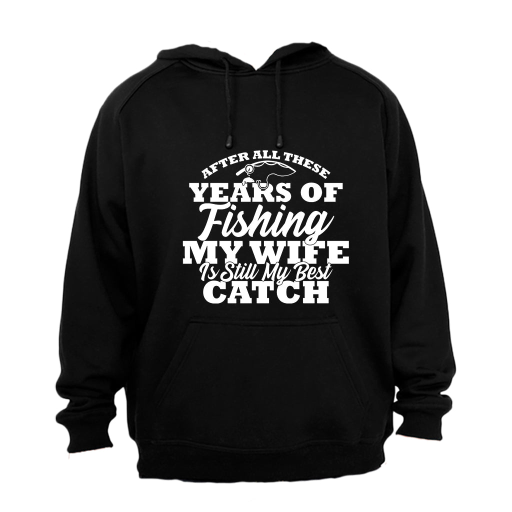 My Wife Is My Best Catch - Hoodie - BuyAbility South Africa