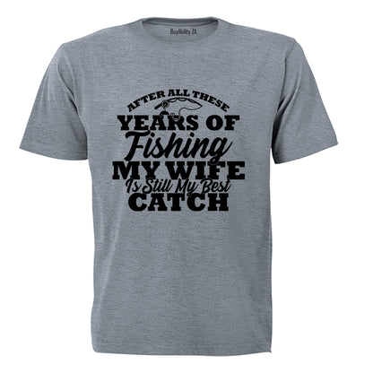 My Wife Is My Best Catch - Adults - T-Shirt