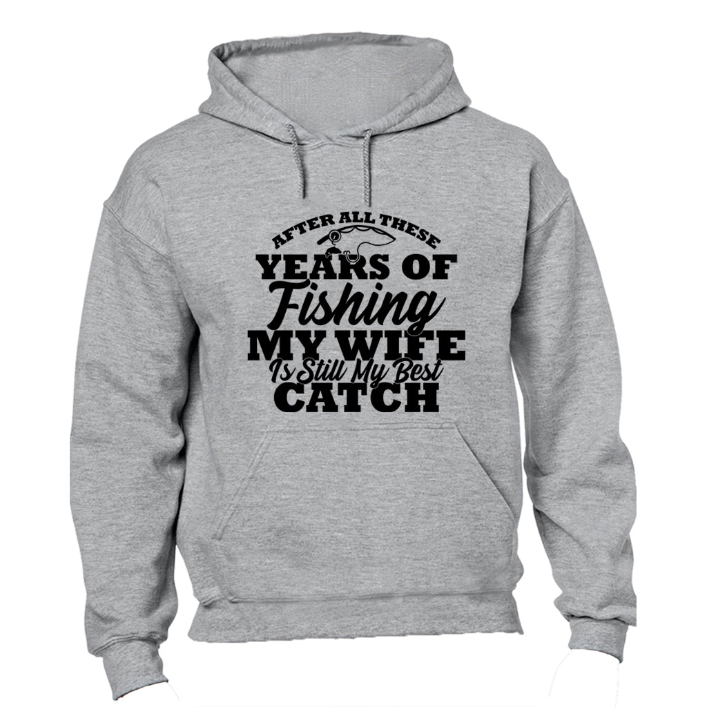 My Wife Is My Best Catch - Hoodie - BuyAbility South Africa