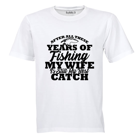 My Wife Is My Best Catch - Adults - T-Shirt