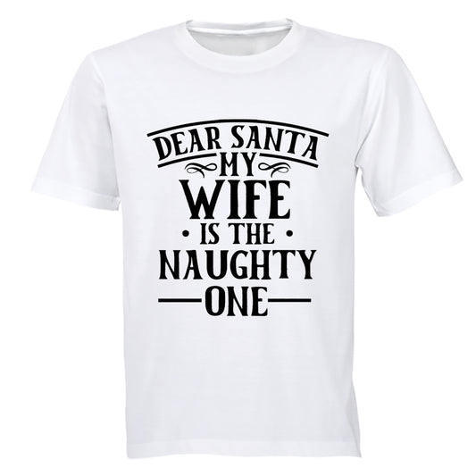 My Wife is the Naughty One - Christmas - Adults - T-Shirt - BuyAbility South Africa