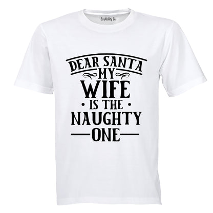 My Wife is the Naughty One - Christmas - Adults - T-Shirt