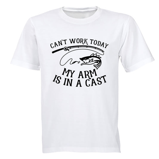 My Arm is in a Cast - Fishing - Adults - T-Shirt - BuyAbility South Africa