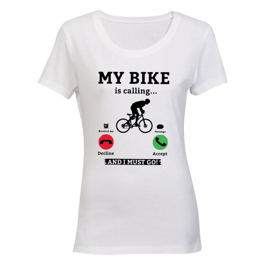 My Bike is Calling - Ladies - T-Shirt - BuyAbility South Africa