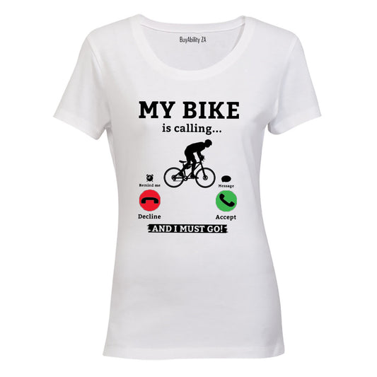My Bike is Calling - Ladies - T-Shirt
