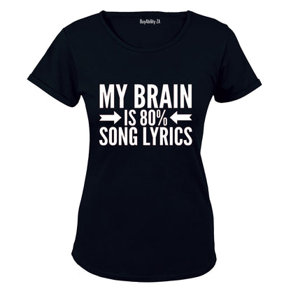 My Brain is 80% Song Lyrics - Ladies - T-Shirt