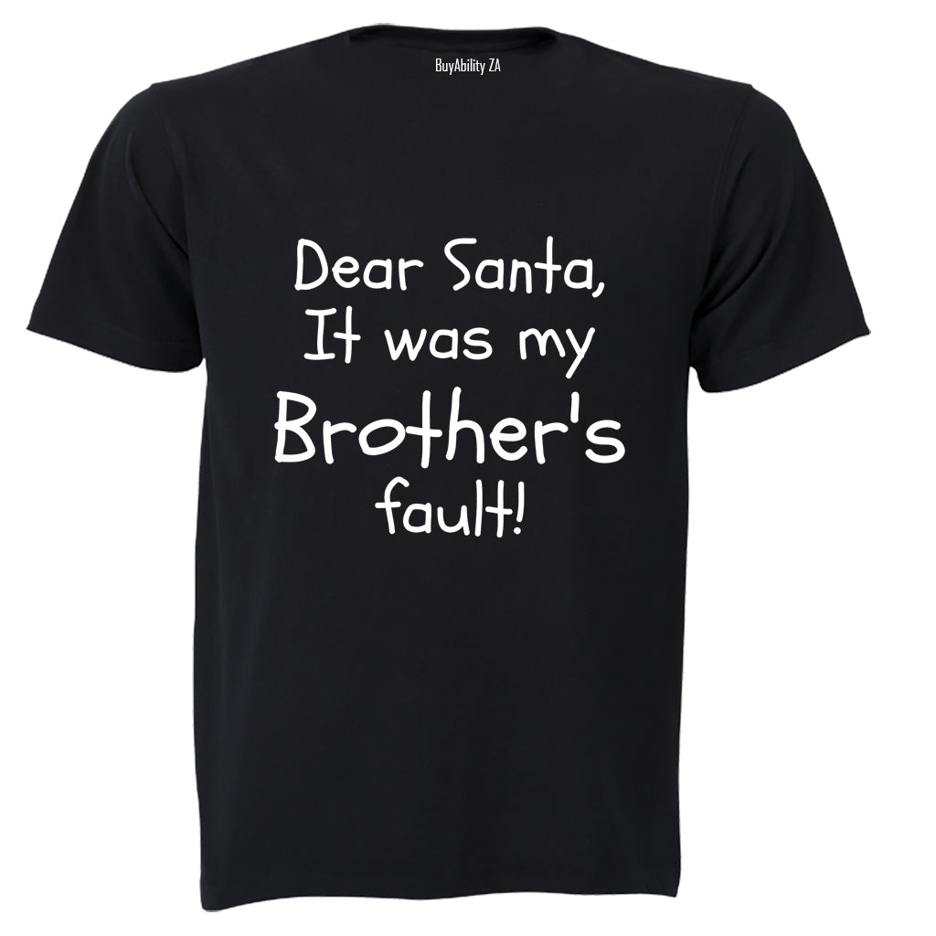 My Brother's Fault - Christmas - Kids T-Shirt