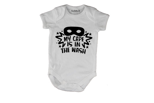 My Cape is in the Wash - Baby Grow
