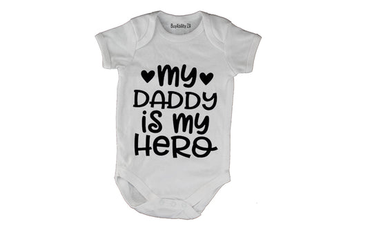 My Daddy is my Hero! - Baby Grow