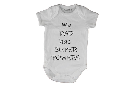 My Dad has Super Powers! - Baby Grow