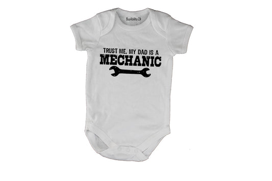 My DAD is a Mechanic - Baby Grow