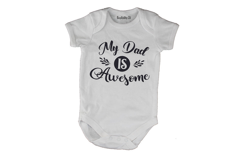My Dad is Awesome! - Baby Grow
