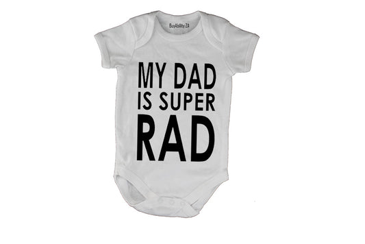 My Dad is Super Rad - Baby Grow