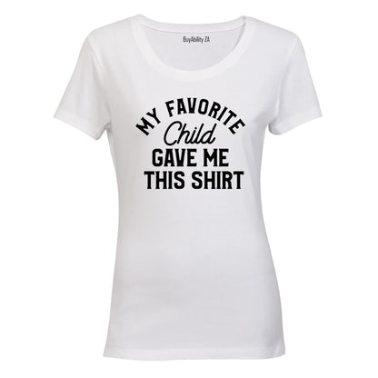 My Favorite Child - Ladies - T-Shirt - BuyAbility