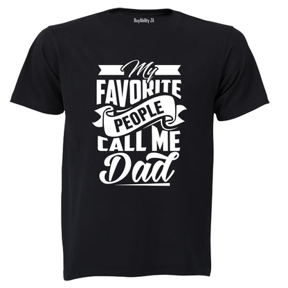 My Favorite People Call Me Dad - Adults - T-Shirt - BuyAbility South Africa