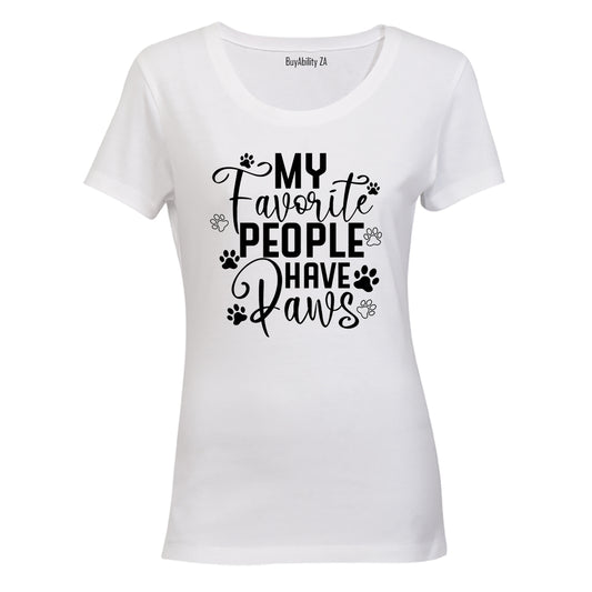 My Favorite People Have Paws - Ladies - T-Shirt